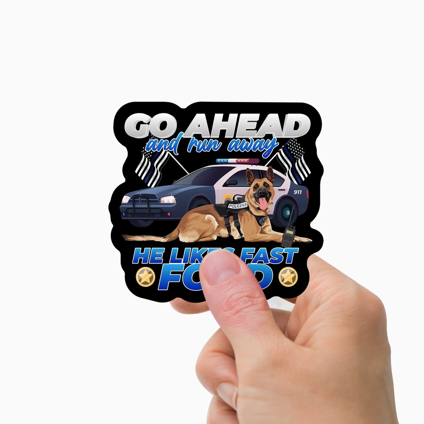 Go Ahead and Run He Likes Fast Food K9 Police Sticker Personalized