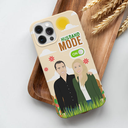 Husband Mode On Phone Case Personalized