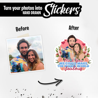 Make the World Jealous Personalized Sticker