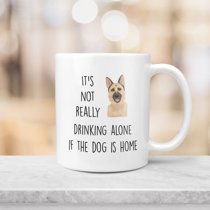 It's Not Drinking Alone if Dog is Home Custom Mug