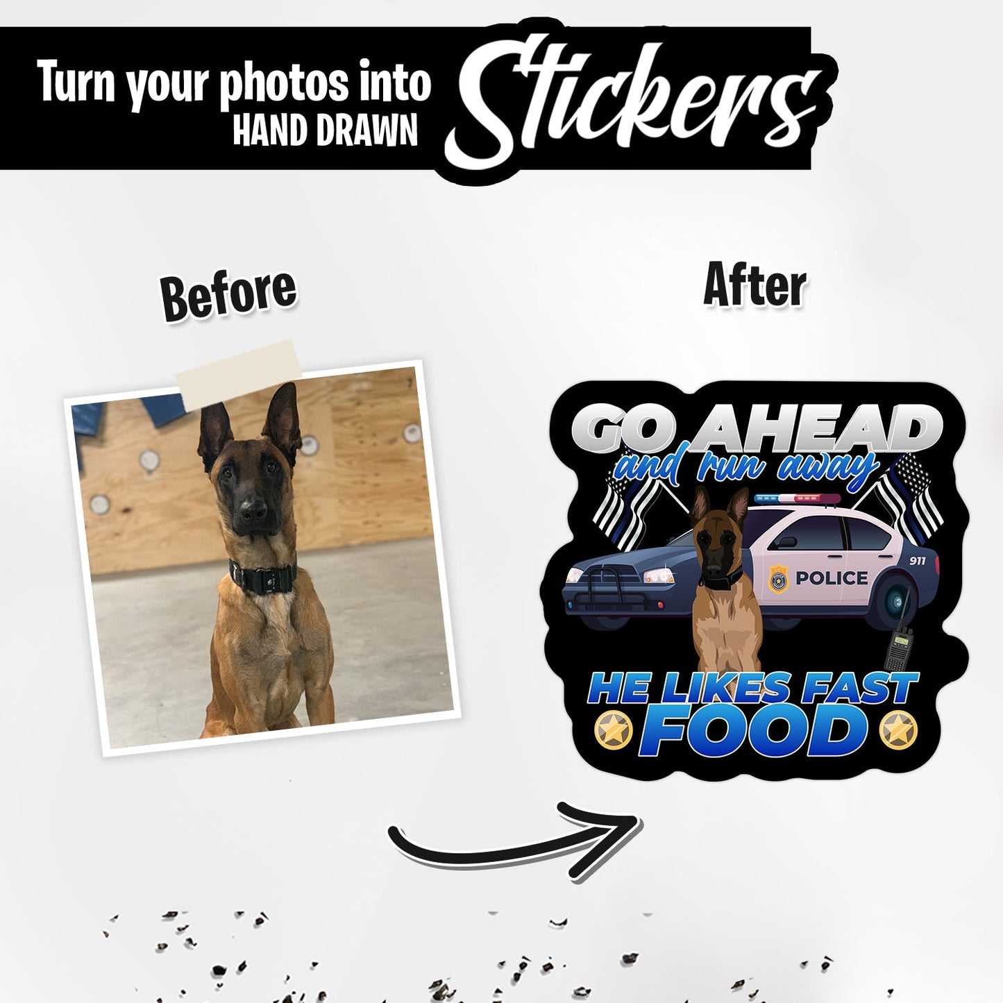 Go Ahead and Run He Likes Fast Food K9 Police Sticker Personalized