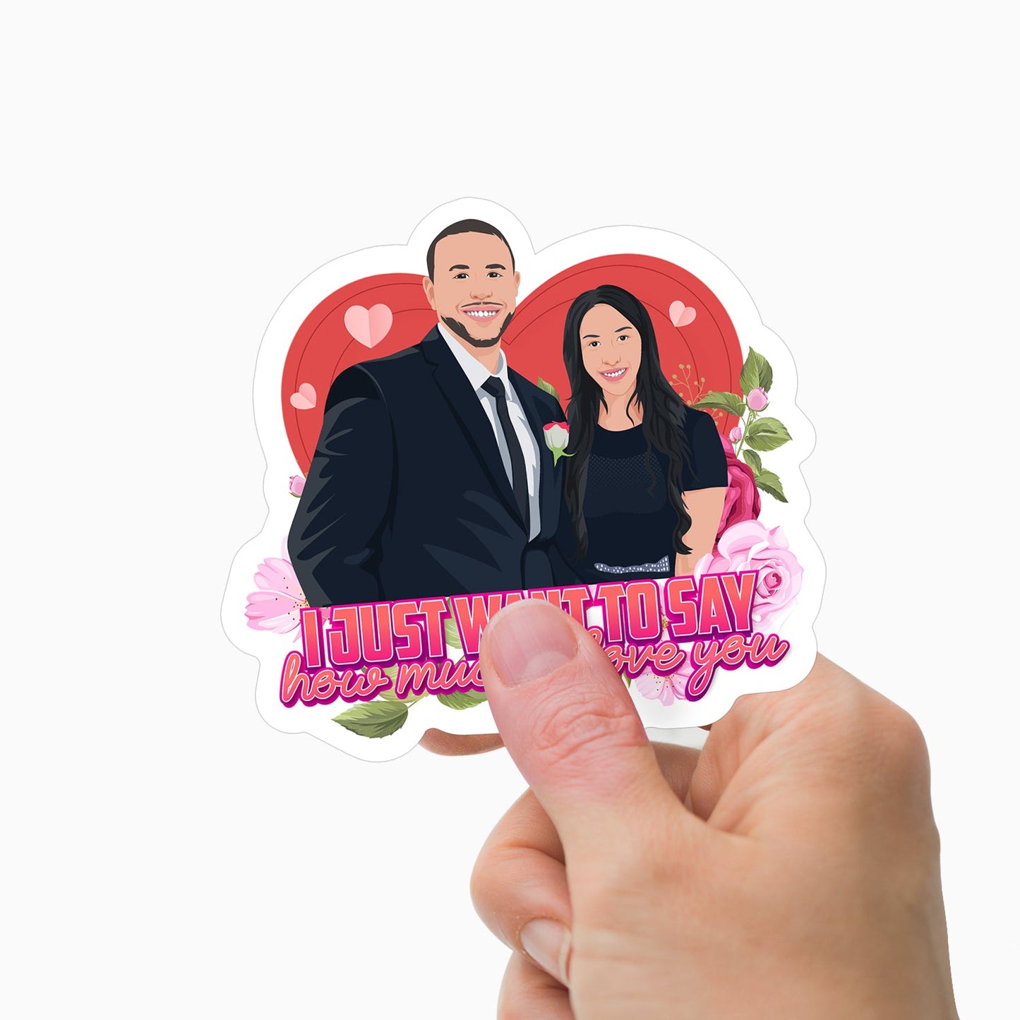 Just Want to Say I Love You Sticker Personalized